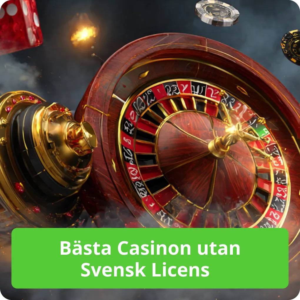 Bästa Casinon utan Svensk Licens – Jämförelse Bästa Casinon utan Svensk Licens